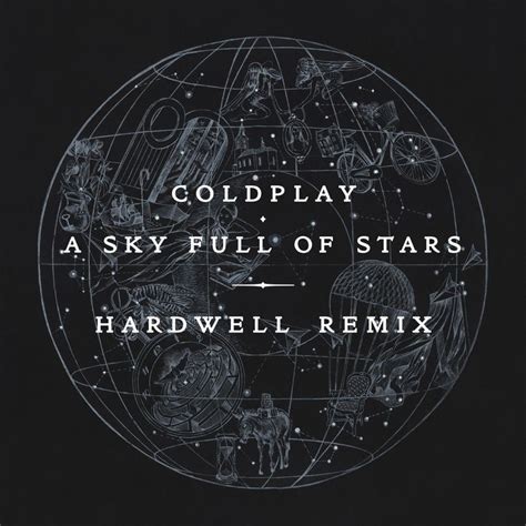 A Sky Full Of Stars (Hardwell Remix) by Coldplay on MP3, WAV, FLAC ...