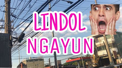 LINDOL NGAYON 2019 - YouTube