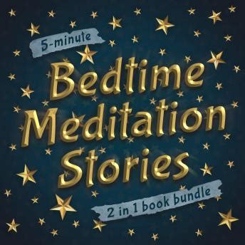 5-Minute Bedtime Meditation Stories: 2 in 1 Book Bundle: A Collection of Sleep Meditation ...