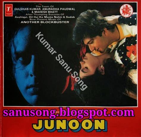 Its All About Kumar Sanu: Junoon (1992)