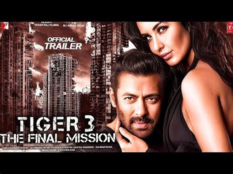 Tiger 3 Official Trailer | Salman Khan | Tiger 3 | Tiger 3 Song | Salman Khan New Movie - YouTube