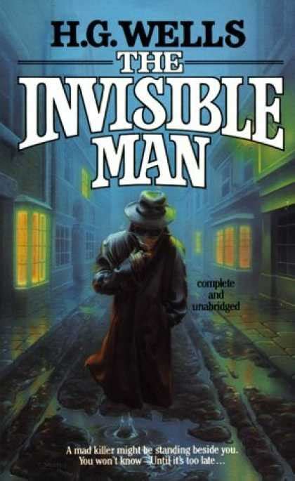 Books I've Read (Minor Commentary Included): The Invisible Man by H.G. Wells