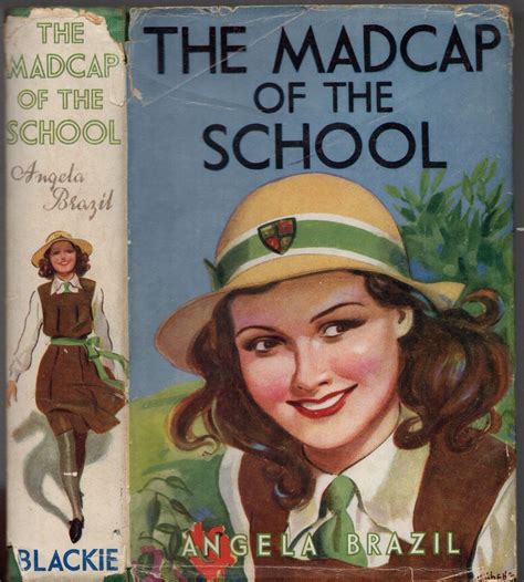 Vintage ANGELA BRAZIL - THE MADCAP OF THE SCHOOL (HCDJ; c1940's) | Books for teens, Christmas ...