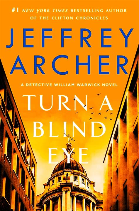 Turn A Blind Eye – Jeffrey Archer – 2021 – Book Review – A Very Attractive Sequel – Much Ado ...