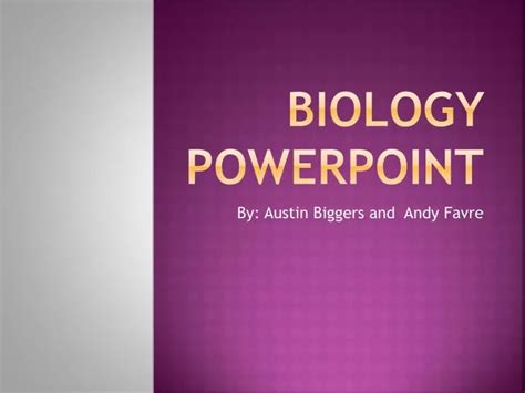 PPT - Biology PowerPoint PowerPoint Presentation, free download - ID:4132874