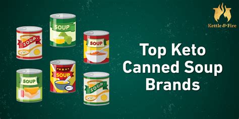 Top Keto Canned Soup Brands - The Kettle & Fire Blog