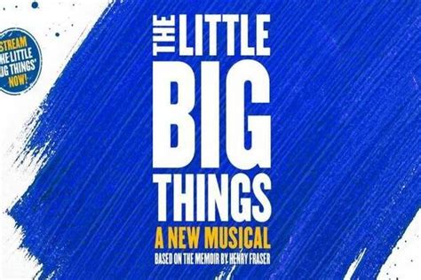 The Little Big Things - Stagetext