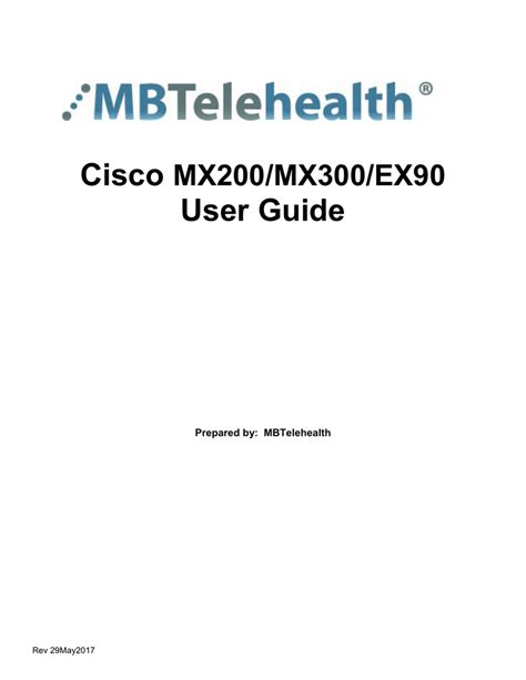 Cisco MX200/MX300 User Guide | Manualzz