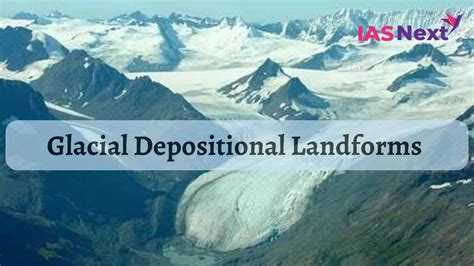 Glacial Depositional Landforms