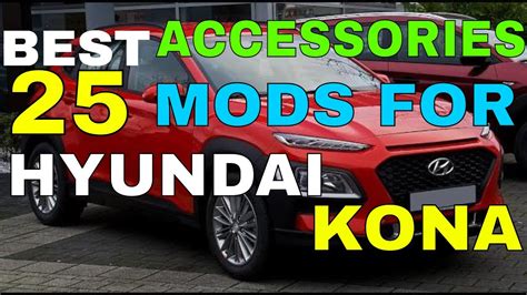 25 Different Accessories MODS You Can Have In Your HYUNDAI KONA & KONA ...