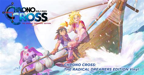 Chrono Cross: The Radical Dreamers Edition Vinyl announced - April 7 ...