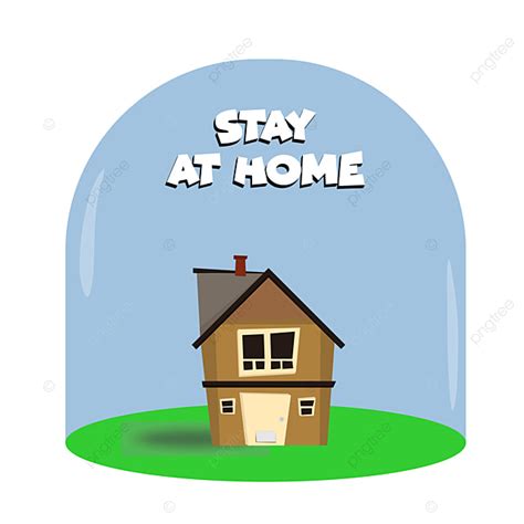 Stay At Home Clipart Hd PNG, Stay At Home, Home Clipart, Background PNG Image For Free Download