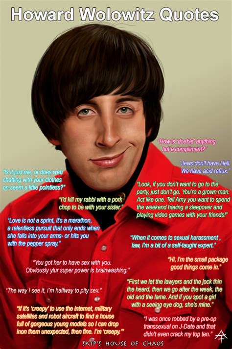 Skip's House of Chaos: Howard Wolowitz Quotes