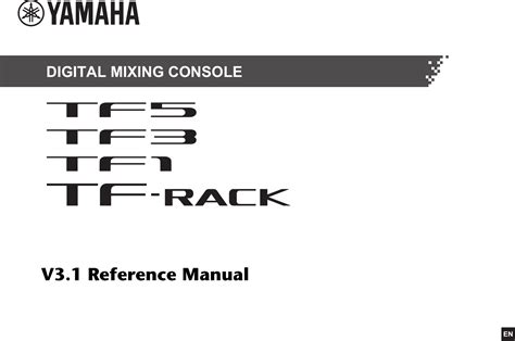 Yamaha TF5 TF3 TF1 TF RACK V3.1 Reference Manual TF5/TF3/TF1/TF En Rm F0