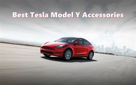 Best Tesla Model Y Accessories-2021 Best Recommendations