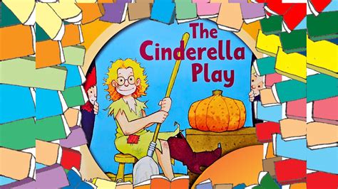 The Cinderella Play - YouTube