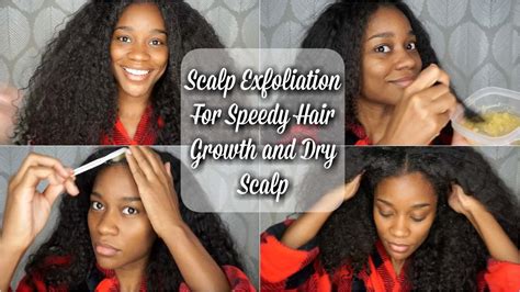 How To: Scalp Exfoliation for Faster Hair Growth and Dry Scalp [Video] - Black Hair Information