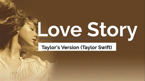 Love Story (Taylor's version) - Taylor Swift [re recorded version lyrics] - YouTube