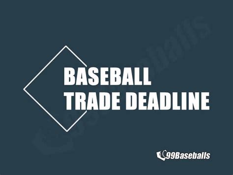 Baseball Trade Deadline - How Does It Work