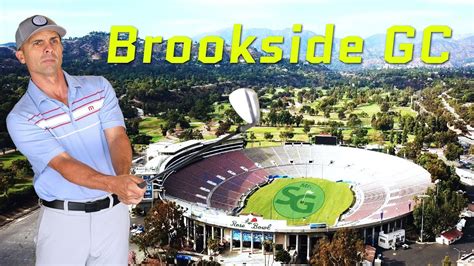 Playing Golf at The Rose Bowl Golf Course Brookside GC! - YouTube