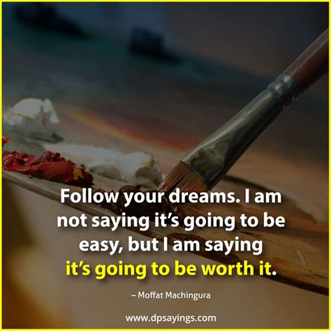 Follow Your Dreams Right Now (149+ Quotes to Inspire) - DP Sayings