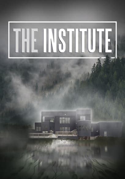 Watch The Institute (2013) - Free Movies | Tubi