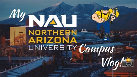 My NAU Campus Tour Vlog!📸 - YouTube