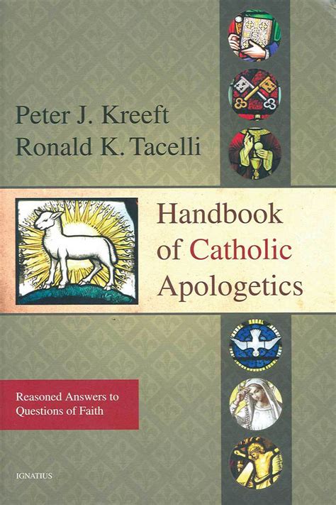 Handbook Of Catholic Apologetics
