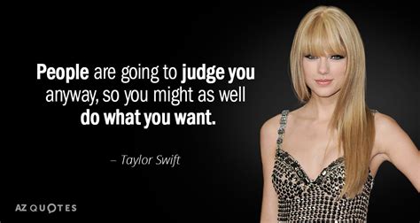 TOP 25 QUOTES BY TAYLOR SWIFT (of 909) | A-Z Quotes