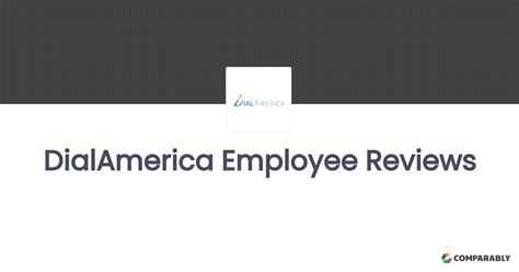 DialAmerica Employee Reviews | Comparably