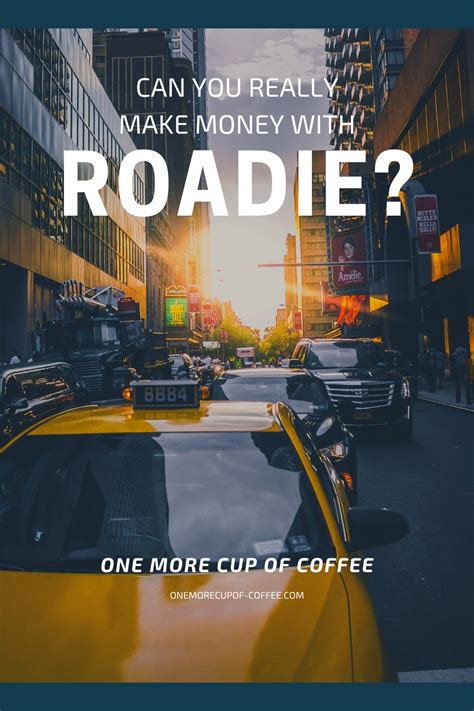 Can You Really Make Money With Roadie.com? | One More Cup of Coffee