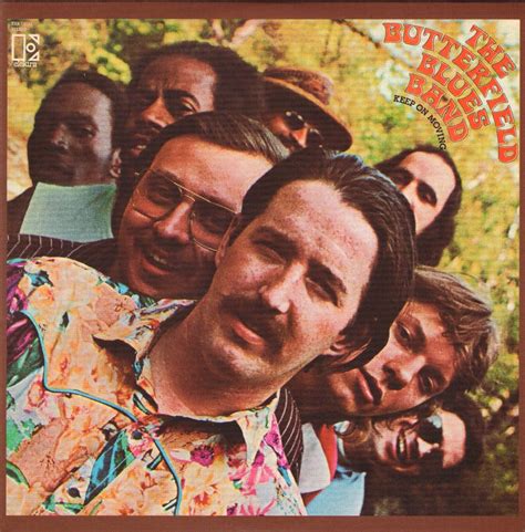 Rockasteria: The Butterfield Blues Band - Keep On Moving (1969 us, awesome blues rock with jazz ...