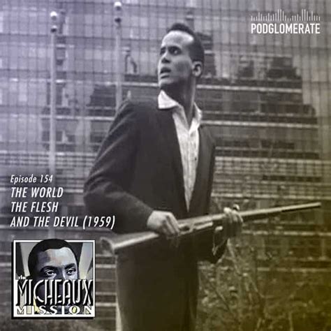 The World, The Flesh and The Devil (1959) - The Podglomerate