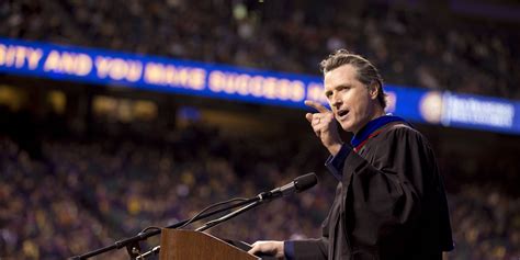 Gavin Newsom Tells Grads: 'You Don't Have To Be Something To Do Something' | HuffPost