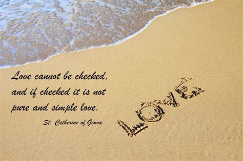 Saint Catherine of Genoa Poster - "Love cannot be checked and if checked it is not pure and ...