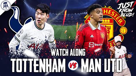 Tottenham 2-2 Manchester United | LIVE PREMIER LEAGUE WATCHALONG ...