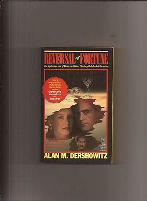 Reversal Of Fortune (Movie Tie-in) by Dershowitz, Alan M.: Near Fine ...