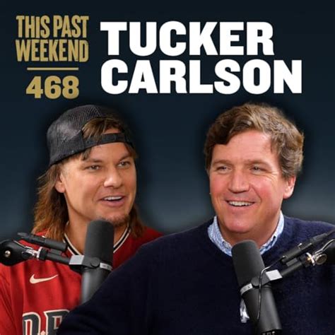 E468 Tucker Carlson | This Past Weekend w/ Theo Von | Podcasts on ...