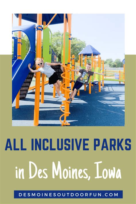 All-Inclusive Parks in Des Moines, Iowa