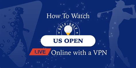 How To Watch the Golf US Open Live Online with a VPN - hide.me