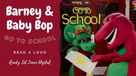 Read A Loud Kid's Book Back to School with Barney & Baby Bop!! | Kids' book, School reading ...