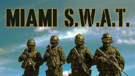 SWAT Miami | Kanopy