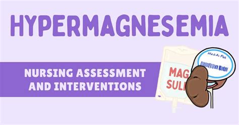 Hypermagnesemia causes, nursing assessment, and treatment | Health And ...