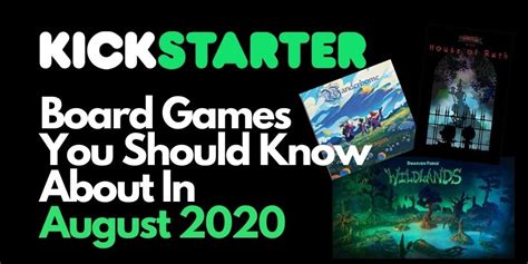 Kickstarter Board Games You Should Know About In August 2020 | DickWizardry