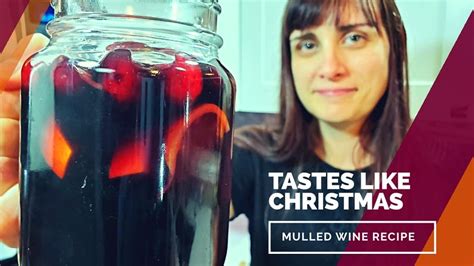 TRADITIONAL MULLED WINE RECIPE - Stove-top Spiced Wine Christmas ...