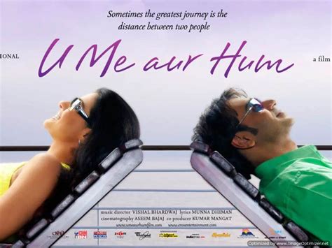 U Me Aur Hum Movie Review(2008) - Rating, Cast & Crew With Synopsis