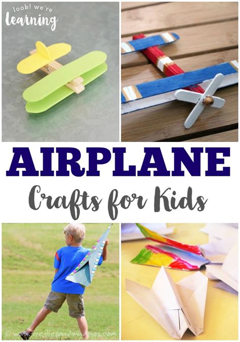 Airplane Crafts for Kids - Look! We're Learning!