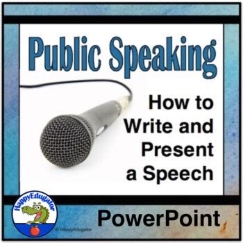 Public Speaking PowerPoint by HappyEdugator | Teachers Pay Teachers