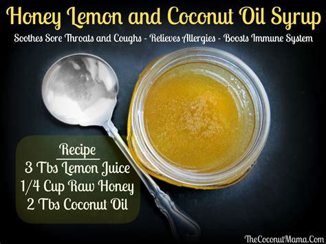Honey and Lemon Cough Syrup with Coconut Oil Sore Throat Remedies, Sore ...
