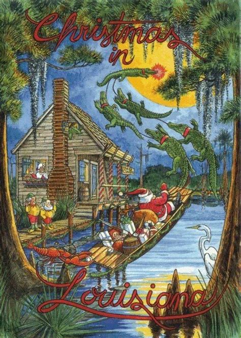 Louisiana | Cajun night before christmas, Louisiana christmas ...